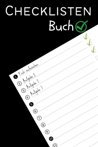 Checklistenbuch: Perfekt Zum Abhaken Von Aufgaben, Bucket Lists, Reiseplanung, Terminen Und Mehr.| 20 Kontrollkästchen Pro Seite (German Edition)
