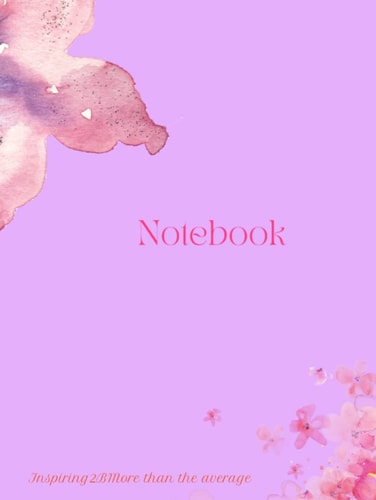 Notebook: Inspriring2BMore than the average