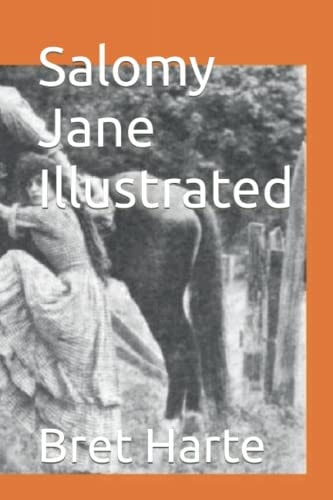 Salomy Jane Illustrated