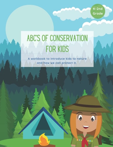 ABC's of Conservation for Kids (Conservation Workbooks for Kids)