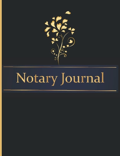 Notary Journal: Notary Log Book - Notary Public Record Book - Notary Public Journal to Record Notarial Acts - for 100 Records by a Public Notary