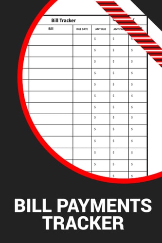 Bill Payments Tracker: Monthly Bill Payments Tracker Planner Notebook