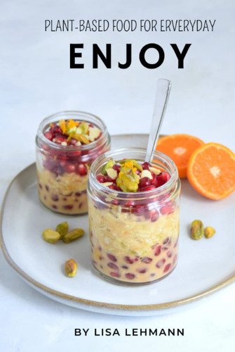 Enjoy: plant-based food for everyday