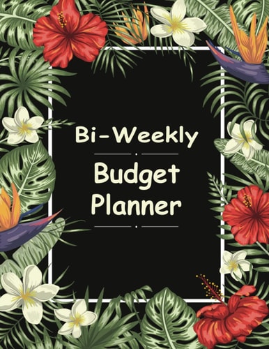 Bi-Weekly Budget Planner: Biweekly Paycheck Bill Tracker - Financial Budgeting Book | "120 Pages.