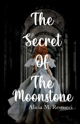 The Secret of the Moonstone