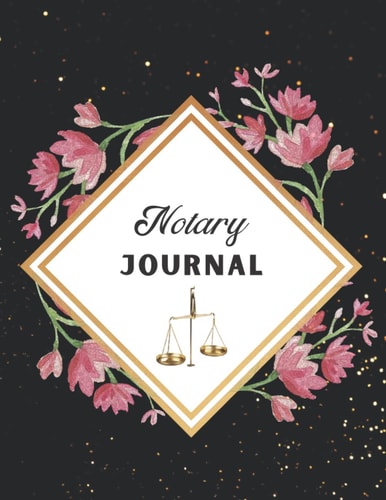 Notary Journal: Notary Public Logbook to Record Notarial Acts | 240 Entries | 120 pages | 8.5 x 11 inch