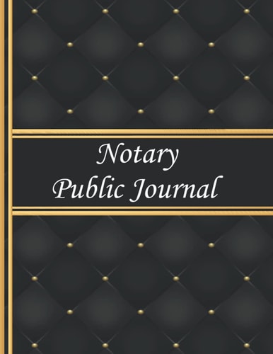 Notary Public Journal: Notary Log Book - Notary Public Record Book - Notary Public Journal to Record Notarial Acts -100 Pages 200 Records With Large ... Notary Log Book To Record Notarial Acts)