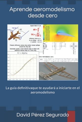 Aprende aeromodelismo desde cero (Spanish Edition)