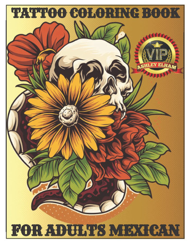 Tattoo Coloring Book for Adults Mexican (tattoo Coloring Book Series)