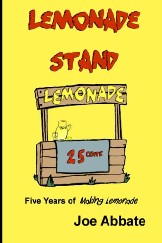 Lemonade Stand: Five Years of Making Lemonade