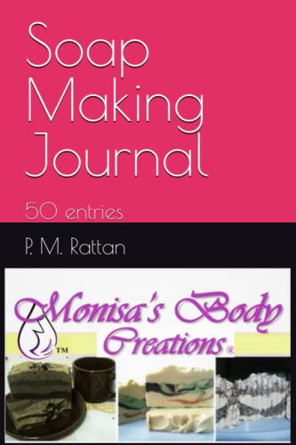 Soap Making Journal: 50 entries (Let's Get Soaping!)