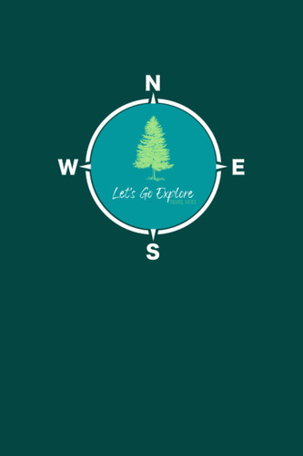 Let's Go Explore: Travel Notebook