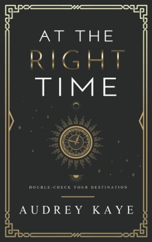 At the Right Time (Double-Check Your Destination)