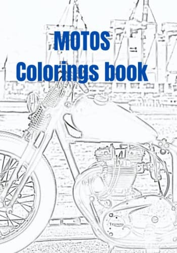 MOTOS COLORINGS BOOK (French Edition)