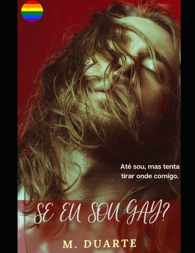 Se eu sou gay? (Portuguese Edition)