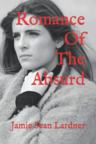 Romance Of The Absurd