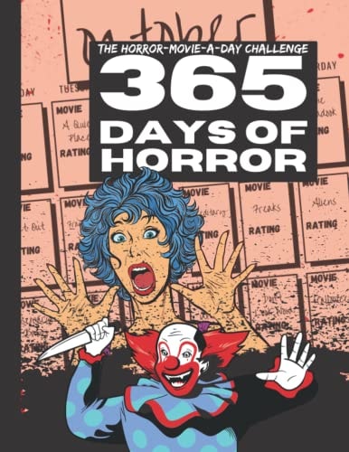 365 Days of Horror: The Horror-Movie-a-Day Challenge
