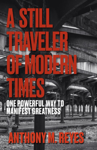 A Still Traveler of Modern Times