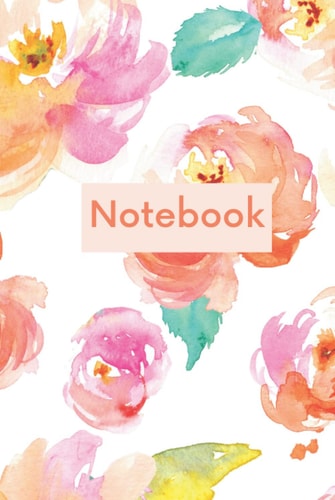 Notebook: Cute Floral Notebook Hardcover