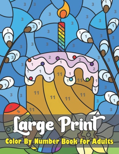 Large Print Color By Number Book For Adults: Large Print Butterflies, and Flowers Color By Number Adult Coloring Book