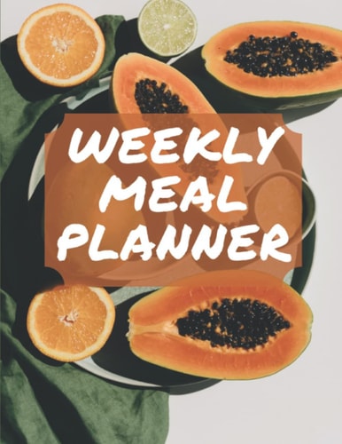 Meal planner: Track & Plan Your Meals Weekly- Weekly Menu Plan with Grocery List Notebook. Planning What to Eat every week