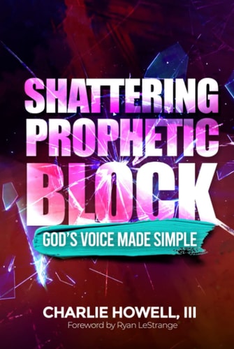 Shattering Prophetic Block: God's Voice Made Simple