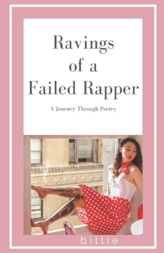 Ravings of a Failed Rapper