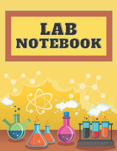 Lab Notebook: Laboratory Notebook With Grid Style Pages For Scientists Students And Researchers | Scientific Grid Notebook For Chemistry Biology Physics And Scientists | Yellow