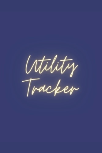UTILITY TRACKER: track your utilities and save money