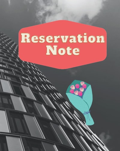 Reservation Note