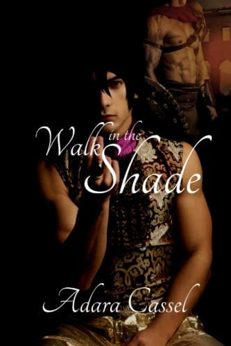 Walk in the Shade: A M/M Fantasy Adventure Romance