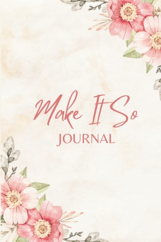 Make it So: Gratitude Journal