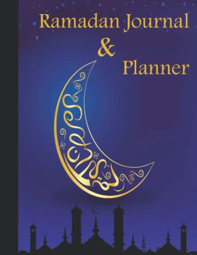 Ramadan Journal & Planner: Daily Planner for the Holy Month of Ramadan 2022