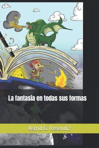 La fantasía en todas sus formas (Spanish Edition)