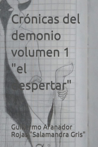 Crónicas del demonio volumen 1 "el despertar" (Spanish Edition)
