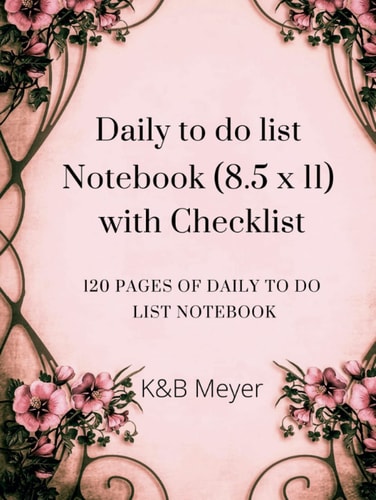 Daily to do list Notebook with Checklist: 120 Pages of daily to do list Notebook