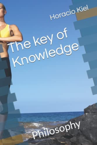 The key of Knowledge: Philosophy