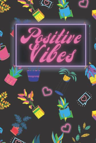 Positive Vibes Daily Gratitude Journal: Affirmation and Gratitude notebook