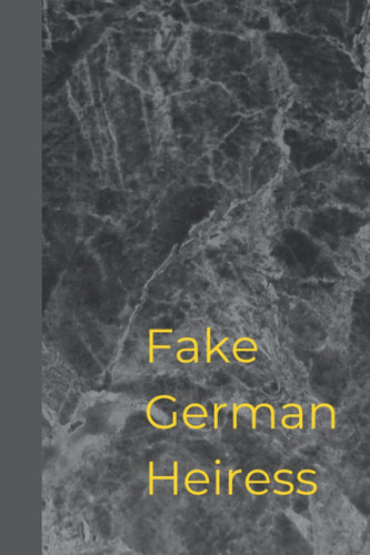Fake German Heiress: Black Marble Stylish Notebook - 120 pages