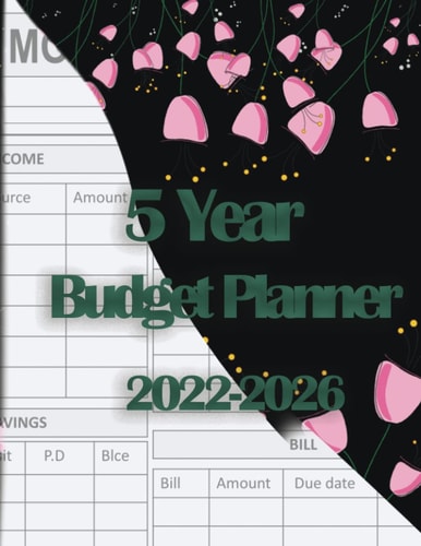 5 Year Budget Planner 2022-2026: Monthly Budget Planner for Five Years 2022-2026,Budget Planner Money Saving, Simple Monthly Bill records and Checklist Organizer Planner