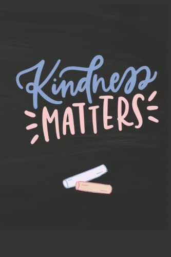 Kindness Matters in Chalk Journal