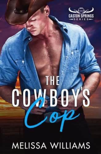The Cowboy's Cop: A Small Town Romantic Suspense (Caston Springs, Colorado)