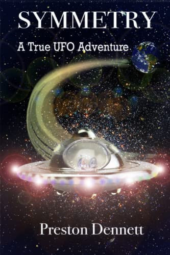 Symmetry A True UFO Adventure