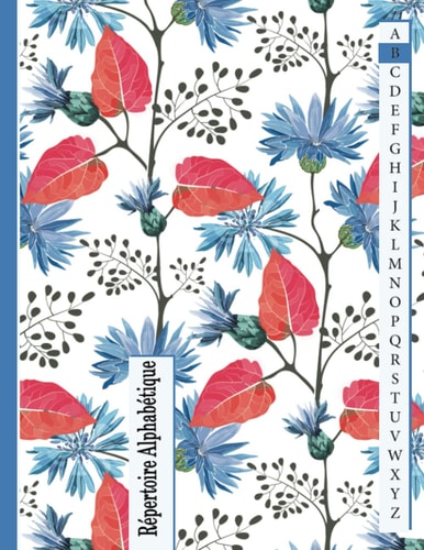 Répertoire Alphabétique: Carnet alphabétique avec des repères pour chaque lettre motifs noir blanc et or (French Edition)