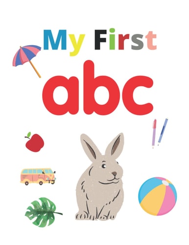 My First ABC: Learn Letters with Colored Pictures