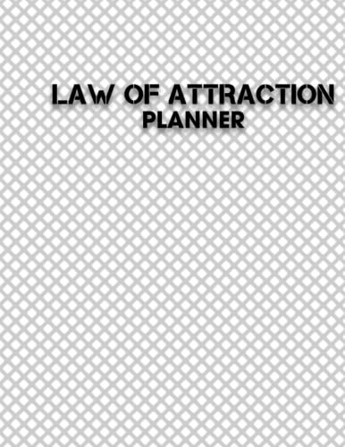 Law Of Attraction Planner: Goal Setting Planner and Self-Exploration Book. Increase Productivity and Success. Achieve Your Goals. Law of Attraction Planner, Letters to My Future Self for Adults