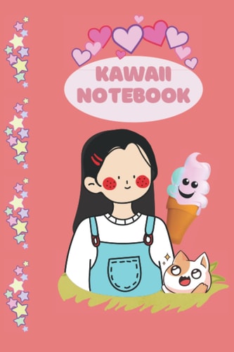Notebook: Kawaii Blank Lined Notebook