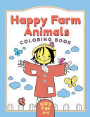 Happy Farm Animals Coloring Book For Kids Ages 3_8 A Charm Country Scenes and Beautiful Farm Animals Easter Genome For Children And Toddlers