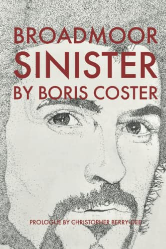 Broadmoor Sinister