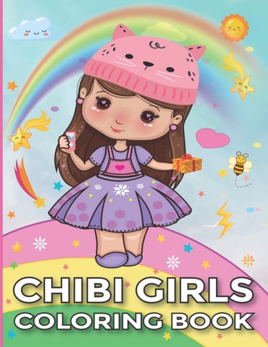 CHIBI GIRLS COLORING BOOK: Anime Coloring Book For Girls, Teenagers, Adults. 50 Designs With Patterns